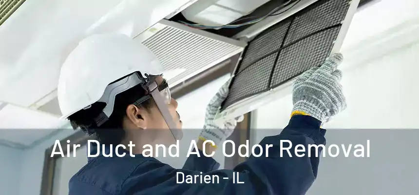 Air Duct and AC Odor Removal Darien - IL