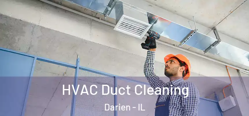  HVAC Duct Cleaning Darien - IL